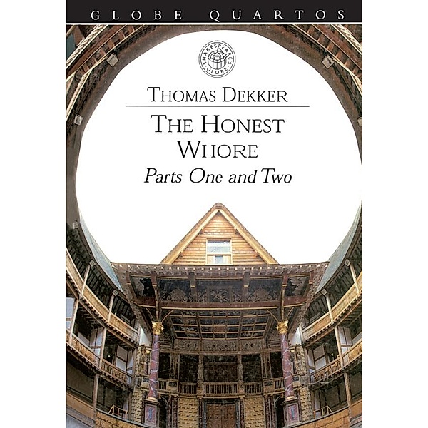 The Honest Whore, Thomas Dekker