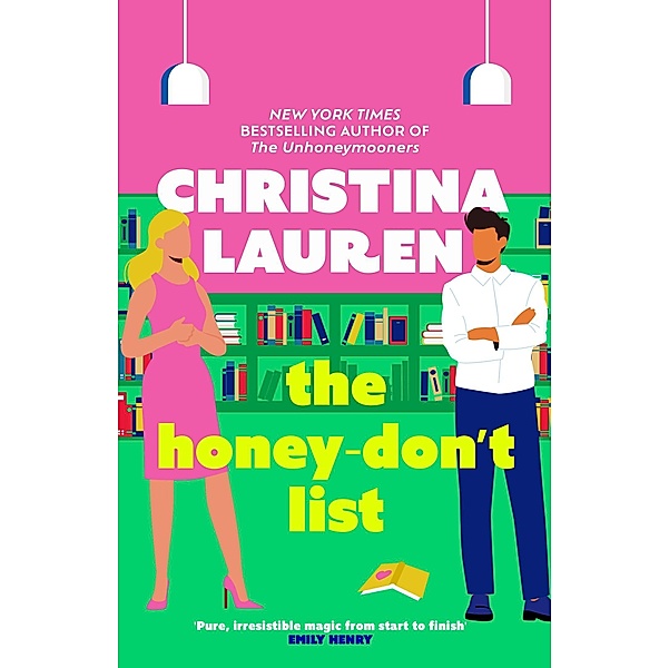 The Honey-Don't List, Christina Lauren