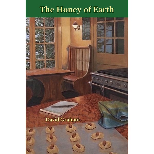 The Honey of Earth, David Graham