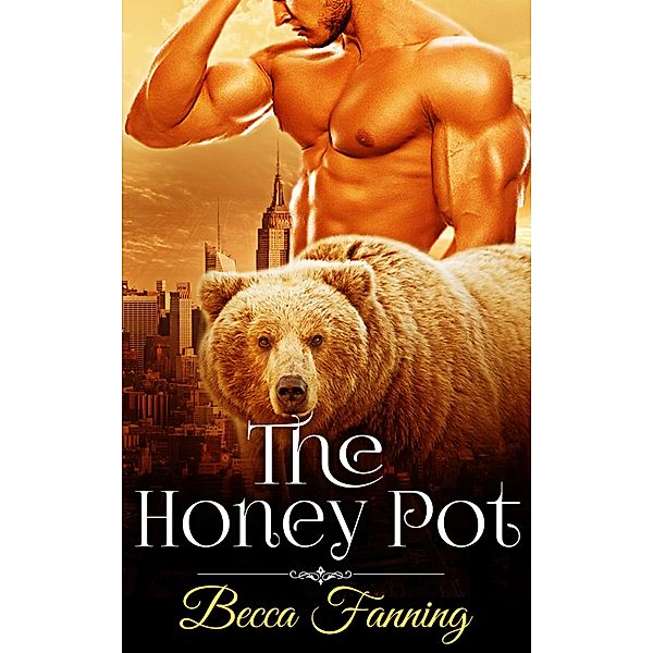 The Honey Pot, Becca Fanning