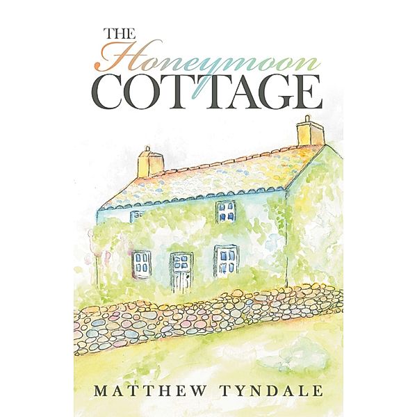 The Honeymoon Cottage, Matthew Tyndale