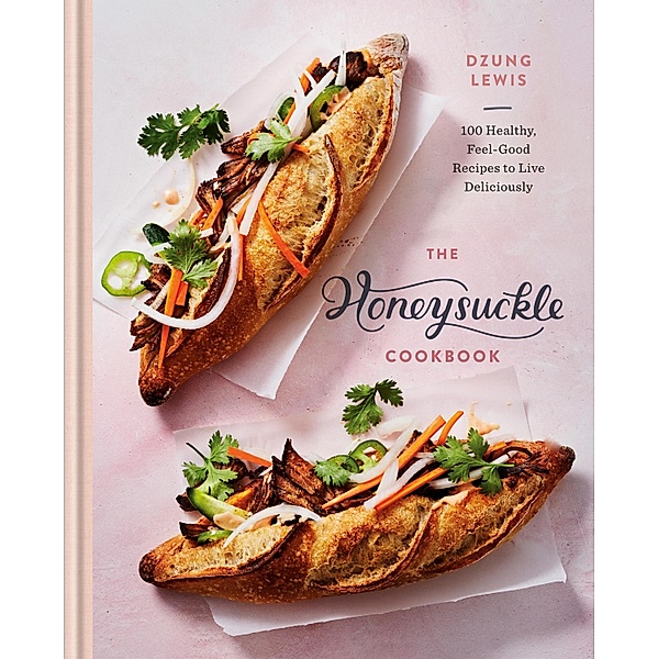 The Honeysuckle Cookbook, Dzung Lewis