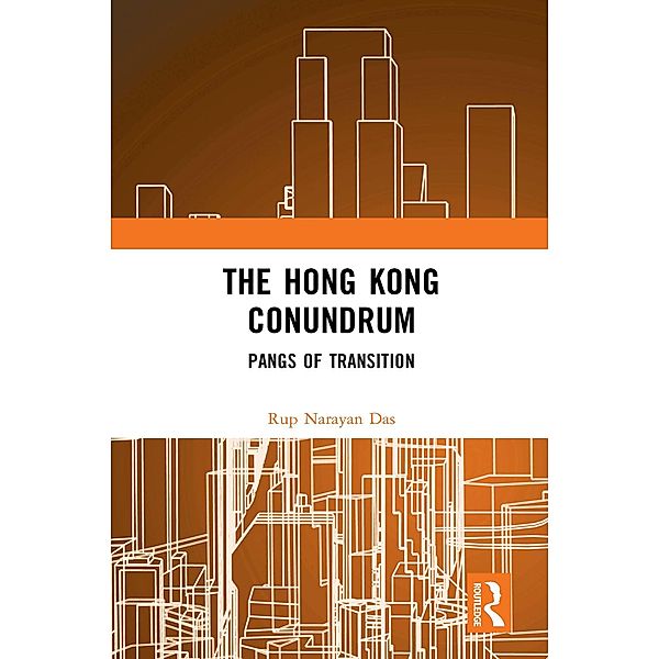 The Hong Kong Conundrum, Rup Narayan Das