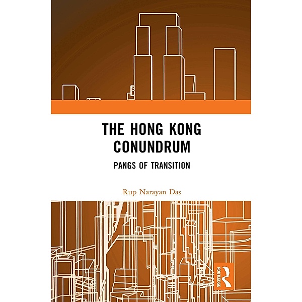 The Hong Kong Conundrum, Rup Narayan Das