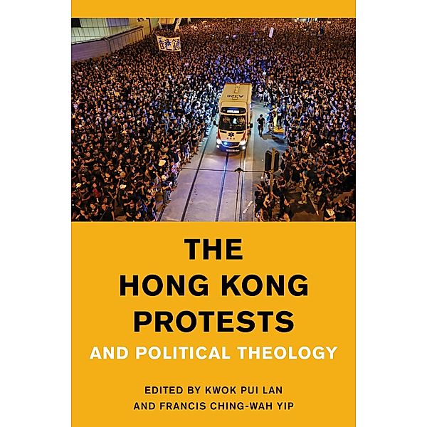 The Hong Kong Protests and Political Theology / Religion in the Modern World