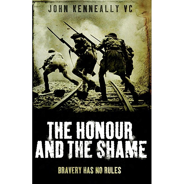 The Honour and the Shame, John Kenneally Vc