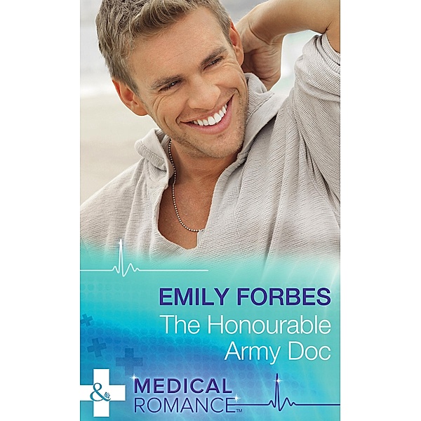 The Honourable Army Doc, Emily Forbes