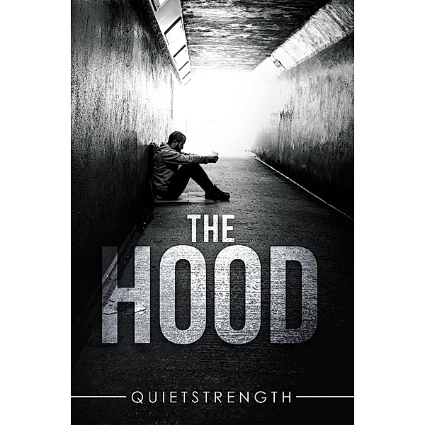 The Hood, Quietstrength