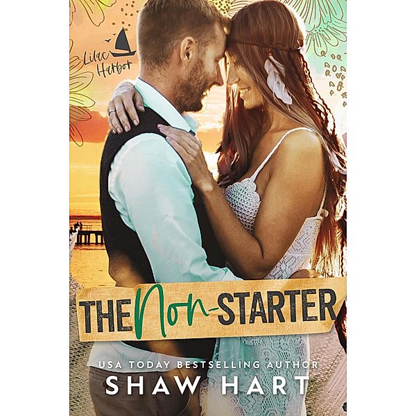 The Hook Up (Lilac Harbor, #1) / Lilac Harbor, Shaw Hart