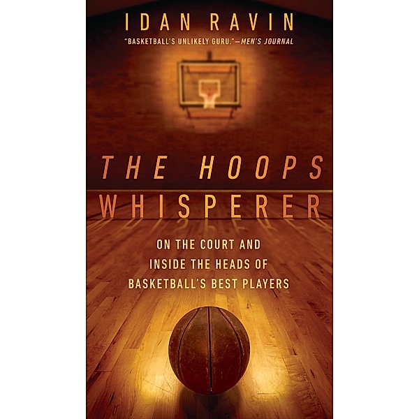 The Hoops Whisperer, Idan Ravin