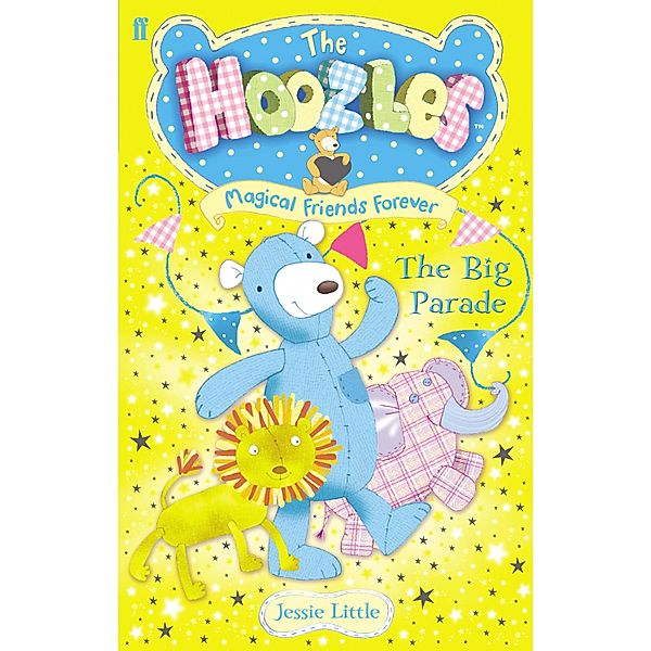 The Hoozles: The Big Parade: Book 4, Jessie Little