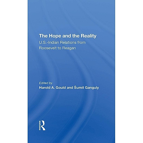 The Hope And The Reality, Harold A Gould, Sumit Ganguly