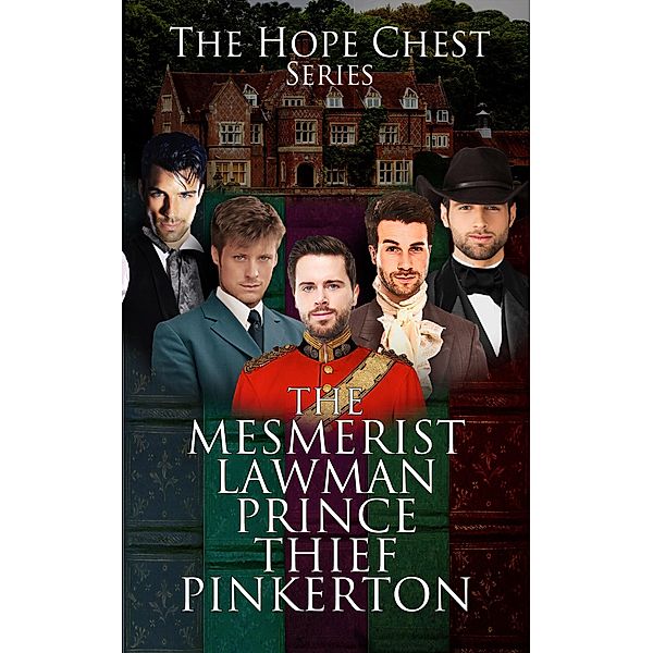 The Hope Chest Series Boxed Set (Books 1 - 5) / Hope Chest Series, Pam McCutcheon, P. J. Bishop, Karen Fox, Laura Hayden, Maureen Mckade