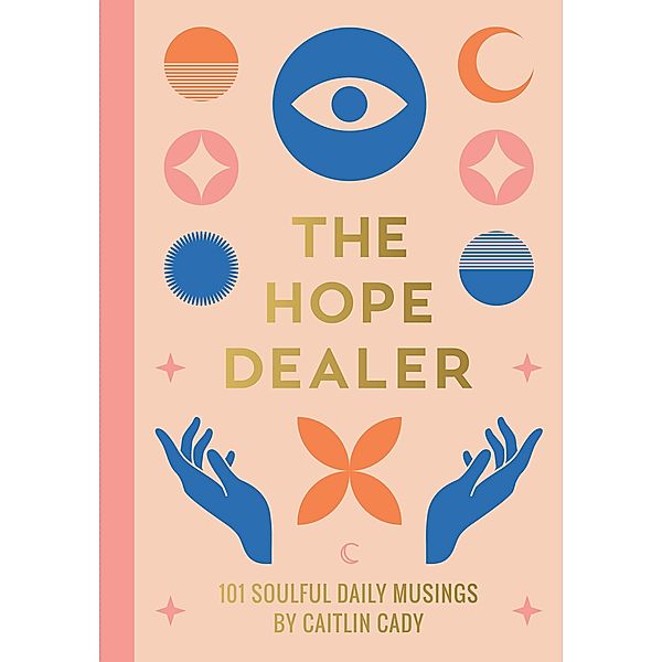 The Hope Dealer, Caitlin Cady