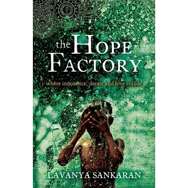 The Hope Factory, Lavanya Sankaran