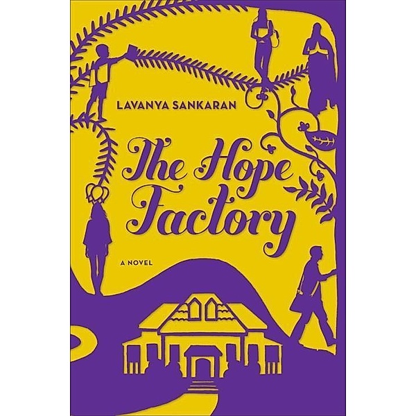 The Hope Factory, Lavanya Sankaran