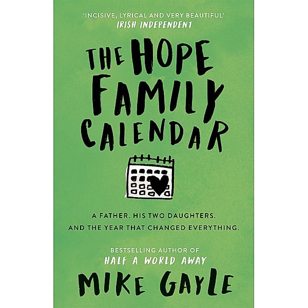 The Hope Family Calendar, Mike Gayle