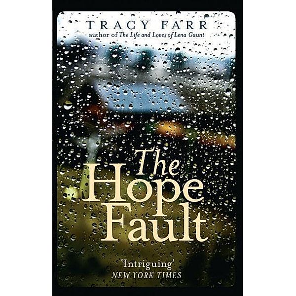 The Hope Fault, Tracy Farr