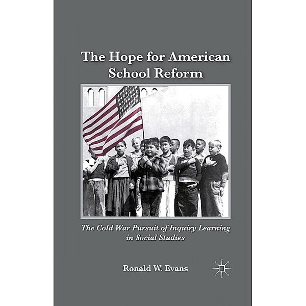 The Hope for American School Reform, Ronald W. Evans