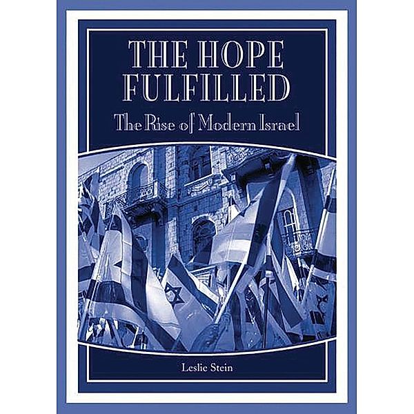 The Hope Fulfilled, Leslie Stein