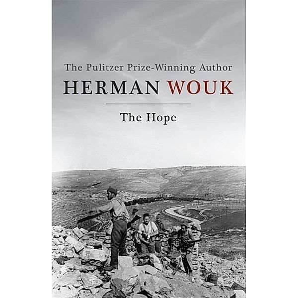 The Hope / Israel Saga, Herman Wouk