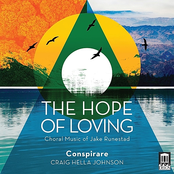 The Hope Of Loving, Conspirare, Craig Hella Johnson