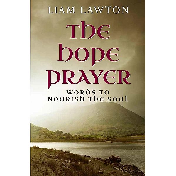 The Hope Prayer, Liam Lawton