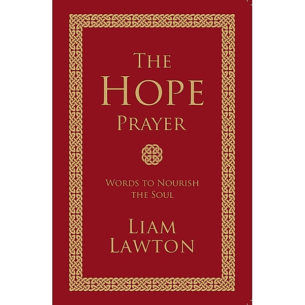 The Hope Prayer, Liam Lawton