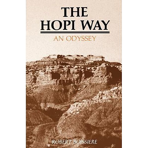 The Hopi Way, Robert Boissiere
