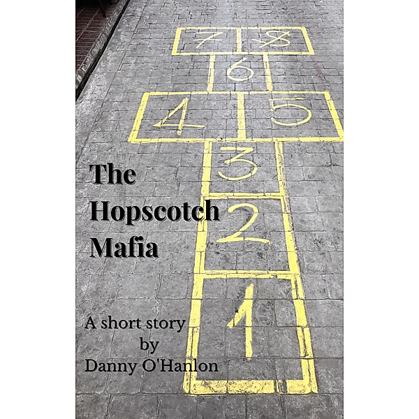 The Hopscotch Mafia, Danny O'Hanlon