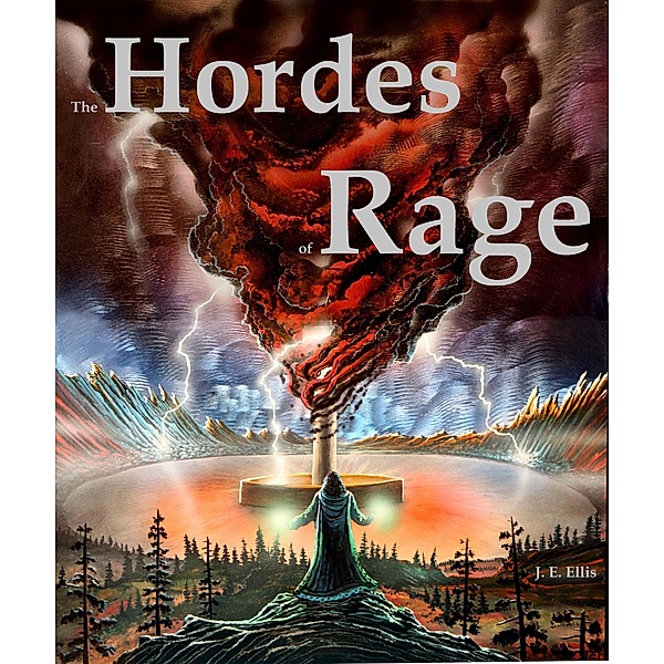 The Hordes of Rage, J. E. Ellis