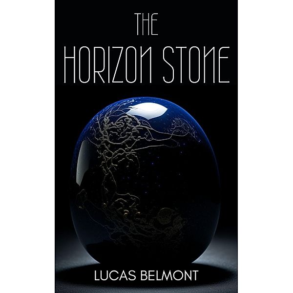 The Horizon Stone, Lucas Belmont