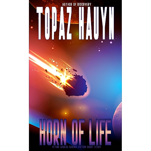 The Horn of Life, Topaz Hauyn