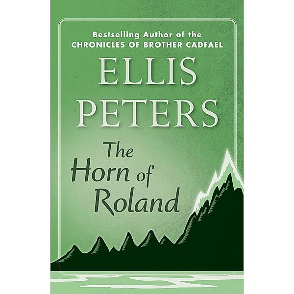 The Horn of Roland, Ellis Peters