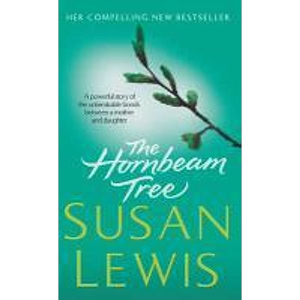 The Hornbeam Tree / Laurie Forbes and Elliott Russell Bd.4, Susan Lewis