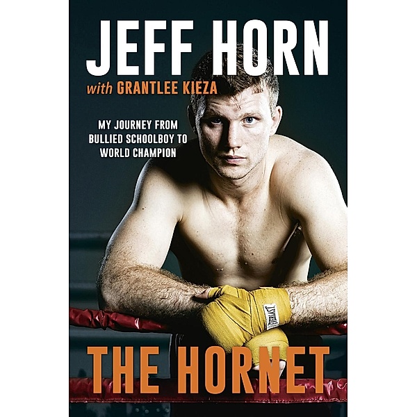 The Hornet, Jeff Horn, Grantlee Kieza