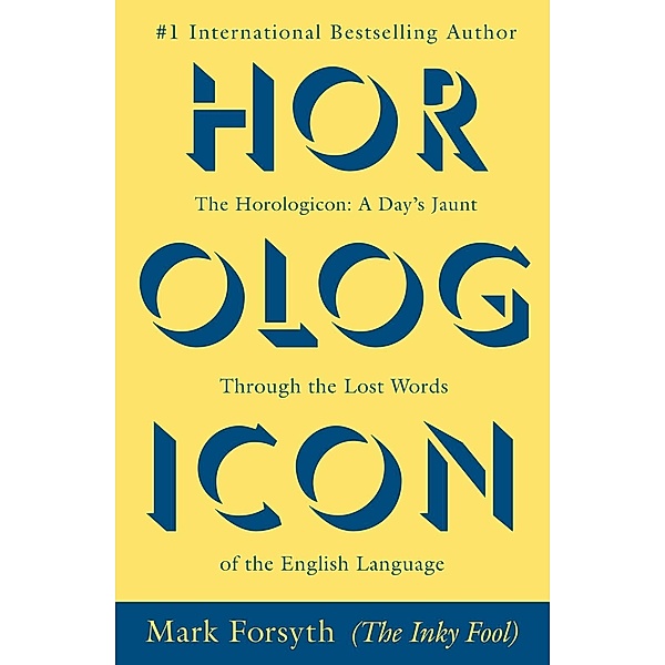The Horologicon, Mark Forsyth