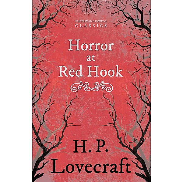 The Horror at Red Hook (Fantasy and Horror Classics) / Fantasy and Horror Classics, H. P. Lovecraft, George Henry Weiss