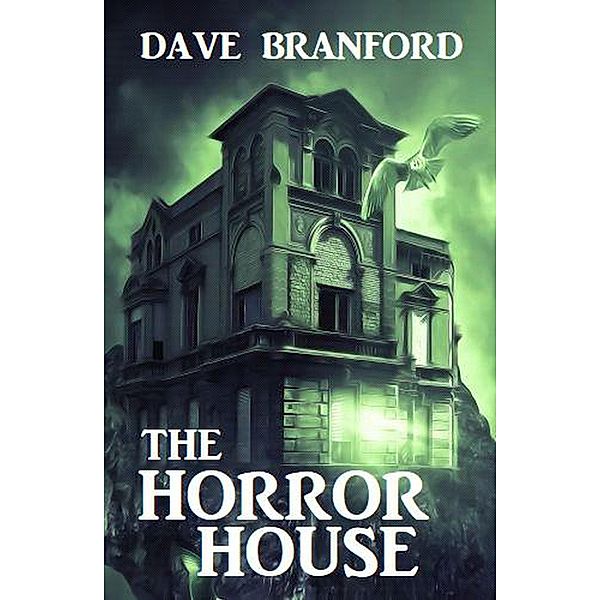 The Horror House, Dave Branford