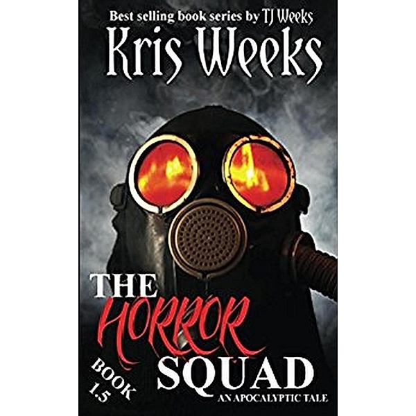 The Horror Squad 1.5, Kris Weeks, Tj Weeks