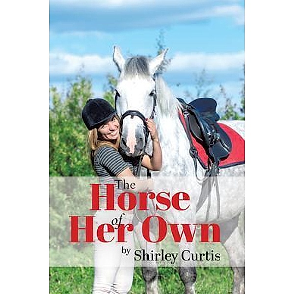 The Horse of Her Own, Shirley Curtis