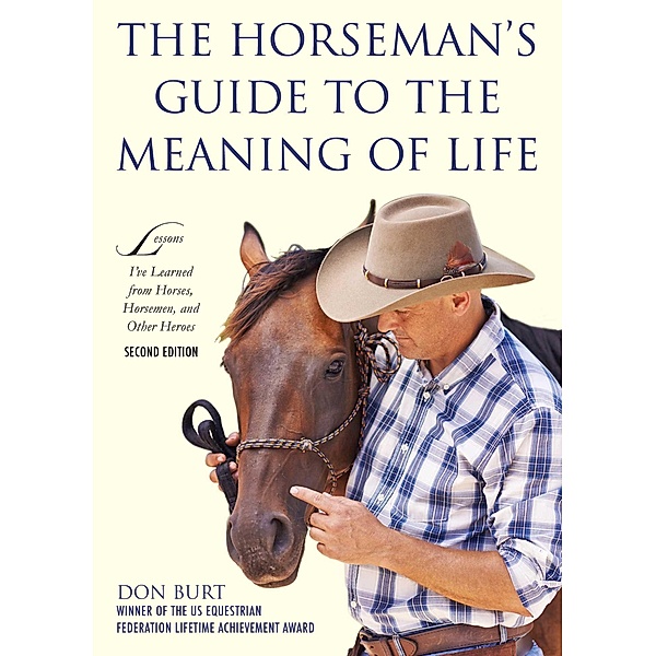 The Horseman's Guide to the Meaning of Life, Don Burt