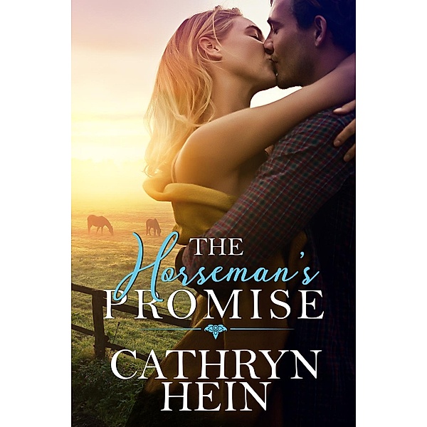 The Horseman's Promise, Cathryn Hein