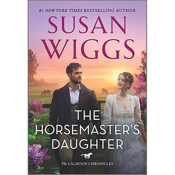 The Horsemaster's Daughter / The Calhoun Chronicles Bd.2, Susan Wiggs