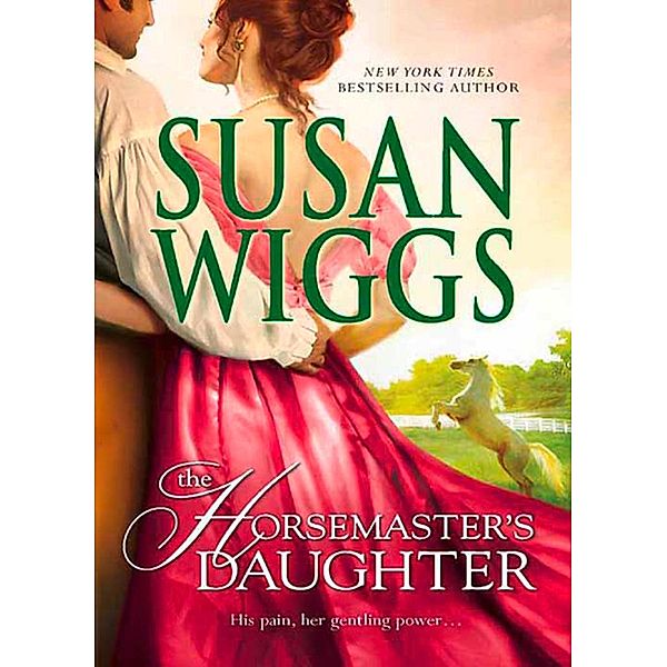 The Horsemaster's Daughter / The Calhoun Chronicles Bd.2, Susan Wiggs