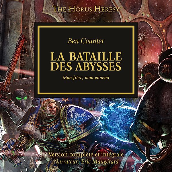 The Horus Heresy - 8 - The Horus Heresy 08: La Bateille des Abysses, Ben Counter