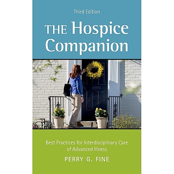 The Hospice Companion, Perry G. Fine