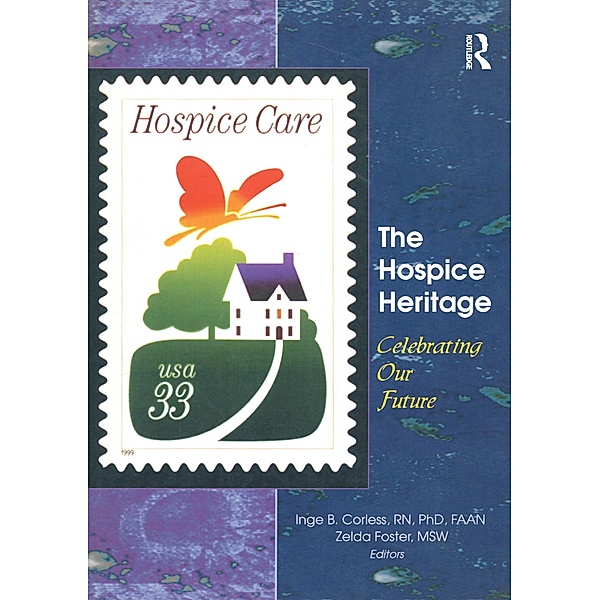 The Hospice Heritage, Inge B. Corless, Zelda Foster