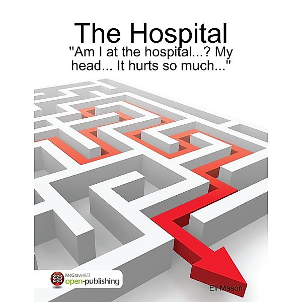 The Hospital, Eli Mason