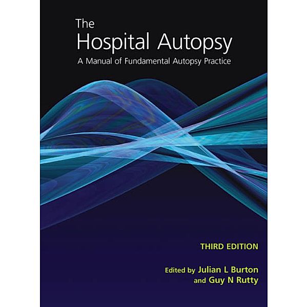 The Hospital Autopsy, Julian Burton, Guy Rutty